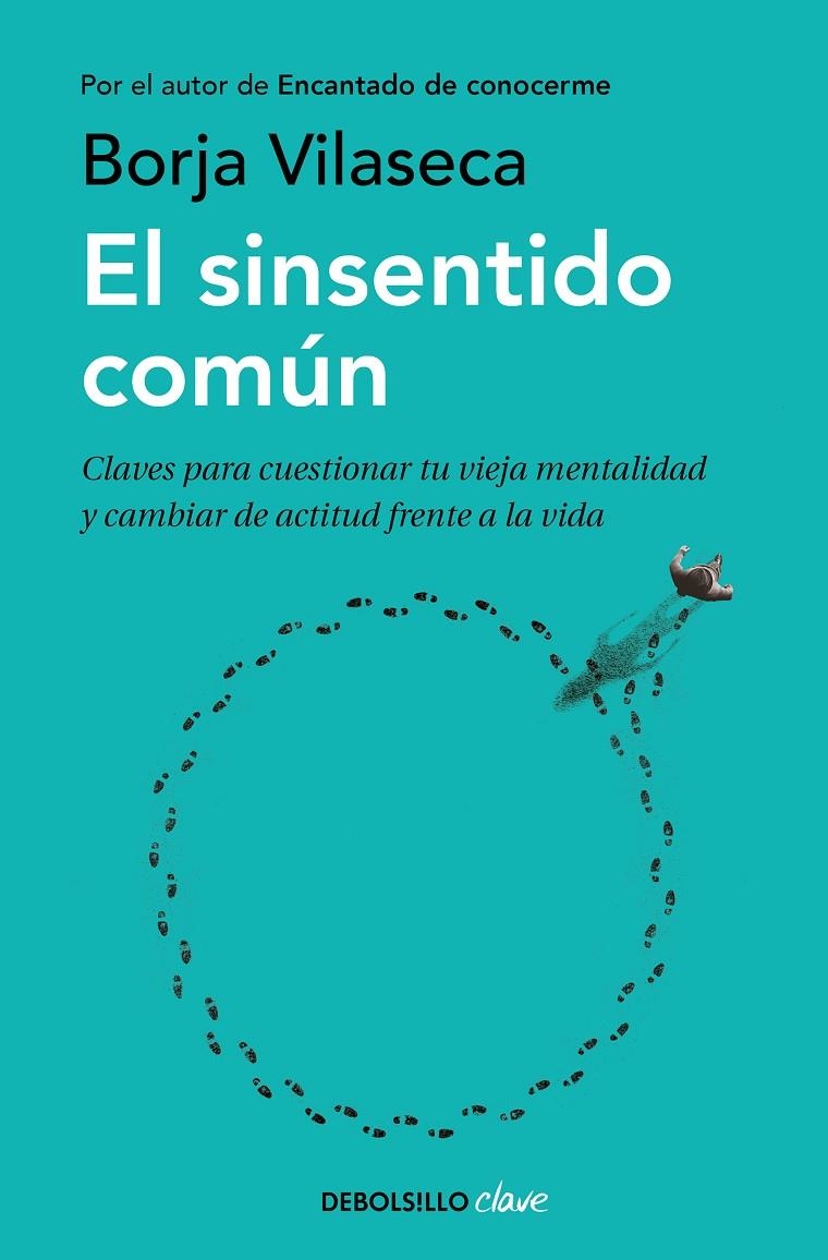 El sinsentido común | Vilaseca, Borja | Llibreria La Figaflor - Abrera
