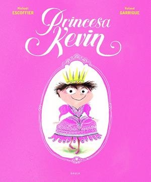 Princesa Kevin | Escoffier, Michaël | Llibreria La Figaflor - Abrera