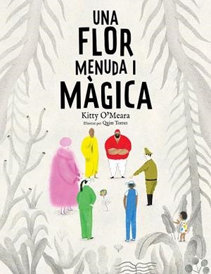 Una flor menuda i màgica | O'Meara, Kitty | Llibreria La Figaflor - Abrera