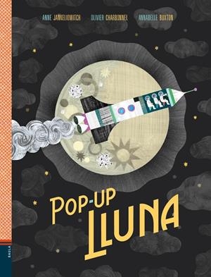 Pop-up Lluna | Jankeliowitch, Anne | Llibreria La Figaflor - Abrera