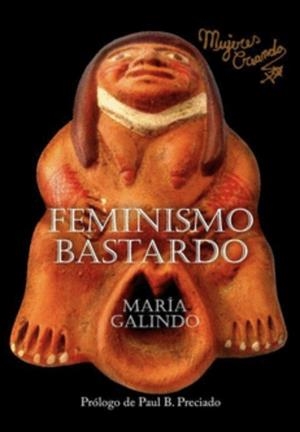 FEMINISMO BASTARDO | María Galindo | Llibreria La Figaflor - Abrera