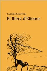 EL LLIBRE D'ELIONOR | Carré-Pons, Antònia | Llibreria La Figaflor - Abrera