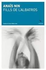 Fills de l'albatros | Nin, Anaïs | Llibreria La Figaflor - Abrera