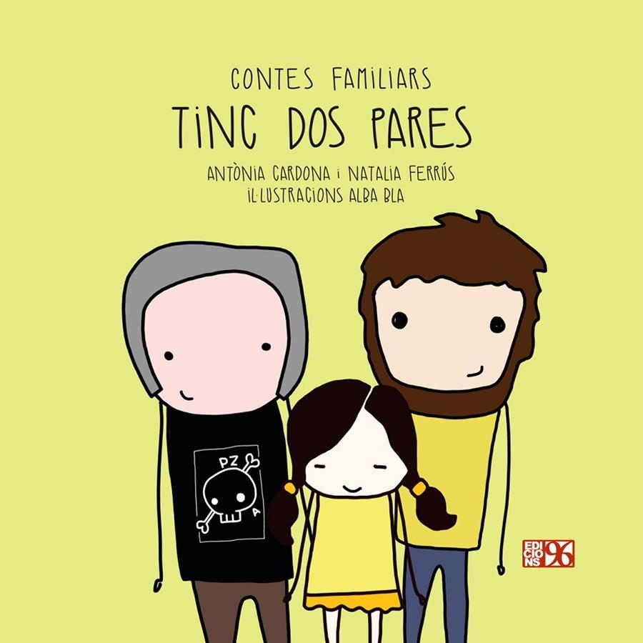 Tinc dos pares | Cardona Gavilà, Antònia / Ferrús Blasco, Natalia | Llibreria La Figaflor - Abrera