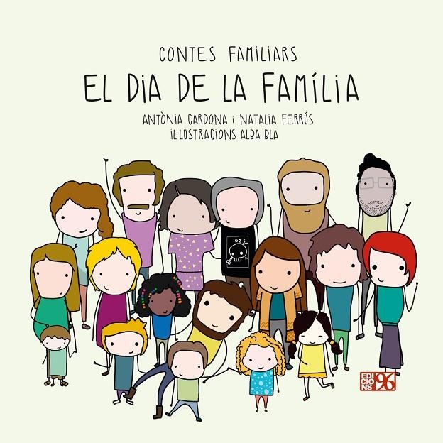 El dia de la Família | Cardona Gavilà, Antònia / Ferrús Blasco, Natalia | Llibreria La Figaflor - Abrera