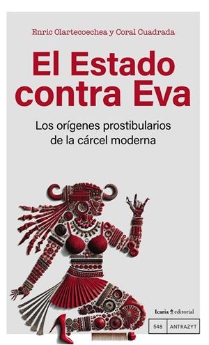 El Estado contra Eva | Olartecoechea, Enric / Cuadrada, Coral | Llibreria La Figaflor - Abrera