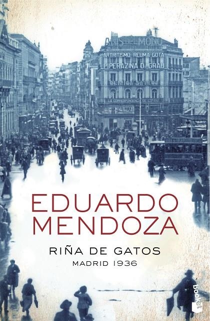 Riña de gatos. Madrid 1936 | Mendoza, Eduardo | Llibreria La Figaflor - Abrera