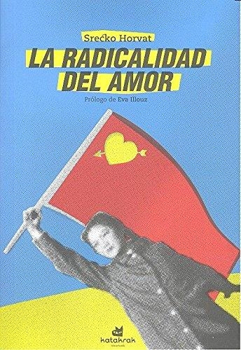 La radicalidad del amor | Horvat, Sre?ko | Llibreria La Figaflor - Abrera