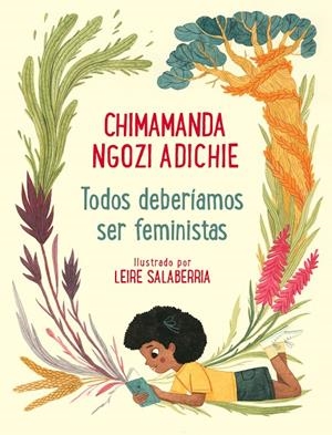 Todos deberíamos ser feministas | Adichie, Chimamanda Ngozi / Salaberria, Leire | Llibreria La Figaflor - Abrera