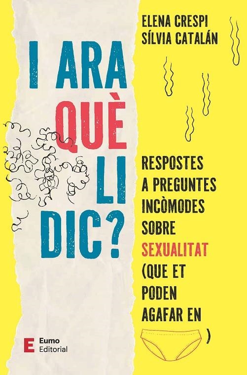 I ara què li dic? | Crespi Asensio, Elena / Catalán Navarro, Sílvia | Llibreria La Figaflor - Abrera