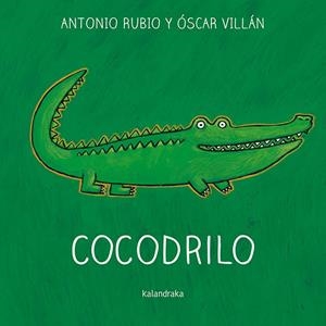 Cocodrilo | Rubio Herrero, Antonio | Llibreria La Figaflor - Abrera