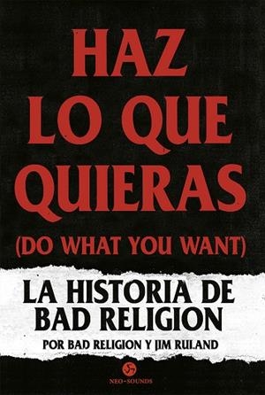 Haz lo que quieras (Do what you want) | Bad Religion / Ruland, Jim | Llibreria La Figaflor - Abrera