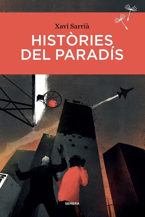 Històries del paradís | Sarrià, Xavi | Llibreria La Figaflor - Abrera