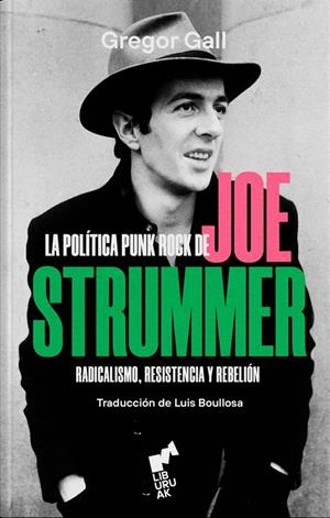 La política Punk Rock de Joe Strummer | CALL, GREGOR | Llibreria La Figaflor - Abrera