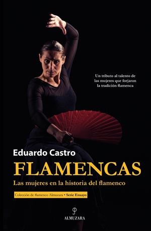 Flamencas | Eduardo Castro Maldonado | Llibreria La Figaflor - Abrera