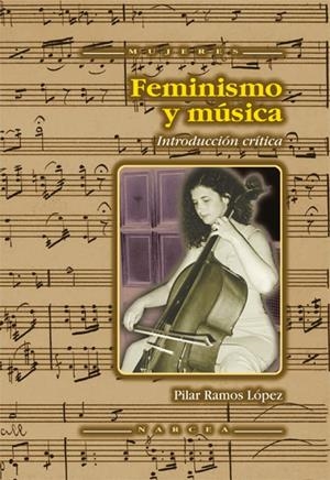 Feminismo y música | Ramos López, Pilar | Llibreria La Figaflor - Abrera