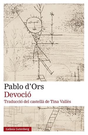 Devoció | d'Ors, Pablo | Llibreria La Figaflor - Abrera