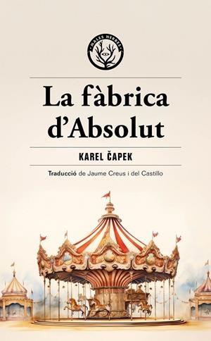 La fàbrica d'Absolut | 0010C/apek, Karel | Llibreria La Figaflor - Abrera