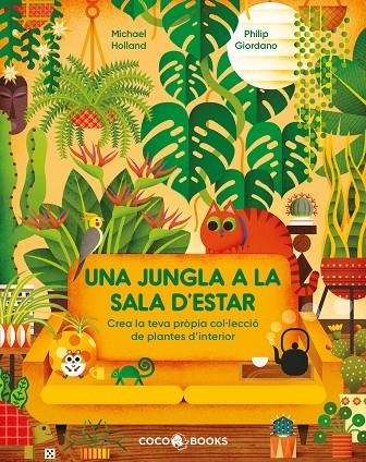 Una jungla a la sala d'estar | Holland, Michael | Llibreria La Figaflor - Abrera
