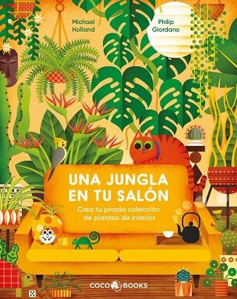 Una jungla en tu salón | Holland, Michael | Llibreria La Figaflor - Abrera