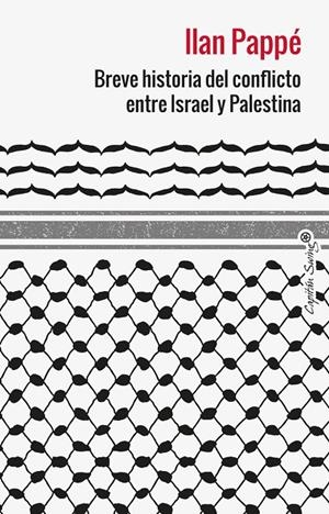 Breve historia del conflicto entre Israel y Palestina | Pappe, Ilan | Llibreria La Figaflor - Abrera