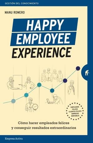 Happy Employee Experience | ROMERO, MANUEL | Llibreria La Figaflor - Abrera