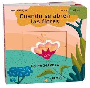 Cuando se abren las flores. La primavera | Benegas Ortiz, María del Mar | Llibreria La Figaflor - Abrera