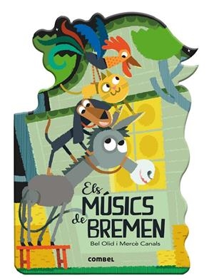 Els músics de Bremen | Olid Baez, Bel / Canals Ferrer, Mercè | Llibreria La Figaflor - Abrera