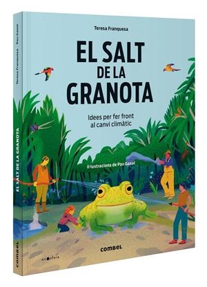 El salt de la granota. Idees per fer front al canvi climàtic | Franquesa Codinach, Teresa | Llibreria La Figaflor - Abrera