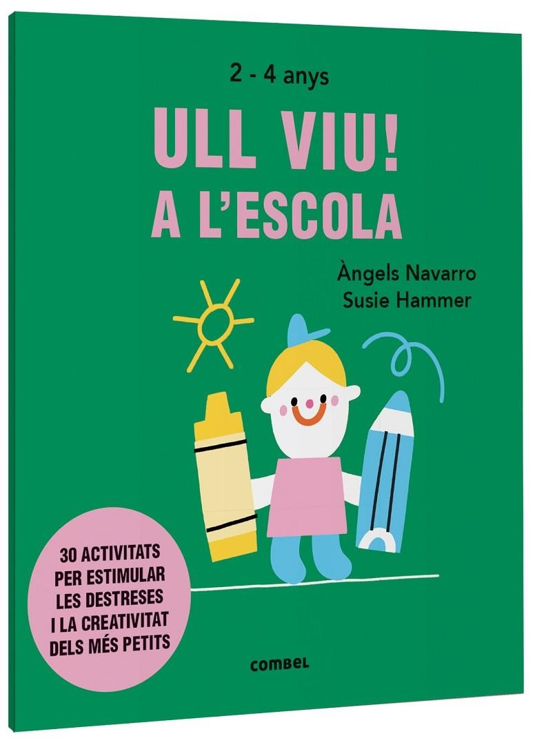 Ull viu! A l'escola | Navarro Simon, Àngels | Llibreria La Figaflor - Abrera