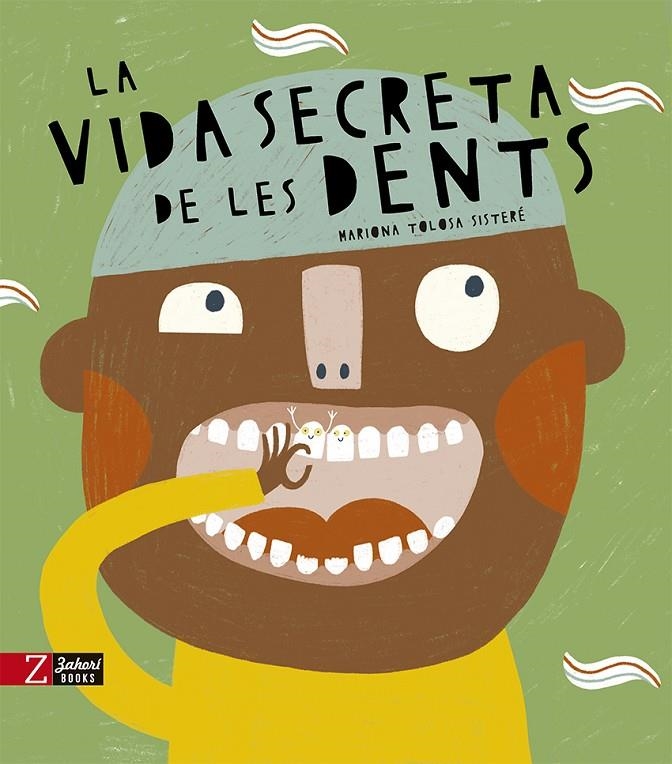La vida secreta de les dents | TOLOSA SISTERE, MARIONA | Llibreria La Figaflor - Abrera