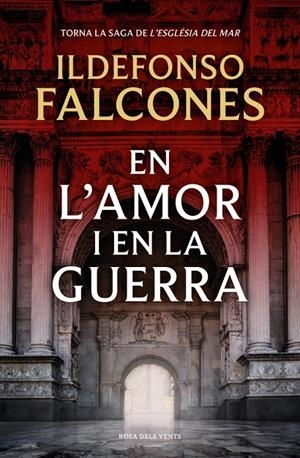En l'amor i en la guerra (L'església del mar 3) | Falcones, Ildefonso | Llibreria La Figaflor - Abrera