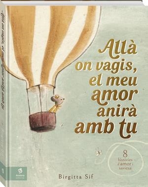 Allà on vagis, el meu amor anirà amb tu | Sif, Birgitta | Llibreria La Figaflor - Abrera