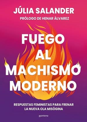 Fuego al machismo moderno | Salander, Júlia | Llibreria La Figaflor - Abrera