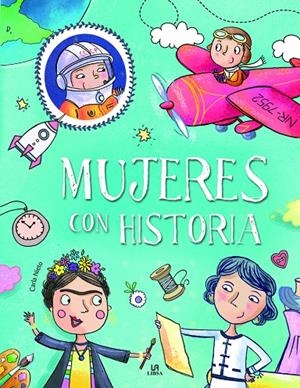 Mujeres con Historia | Nieto Martínez, Carla | Llibreria La Figaflor - Abrera
