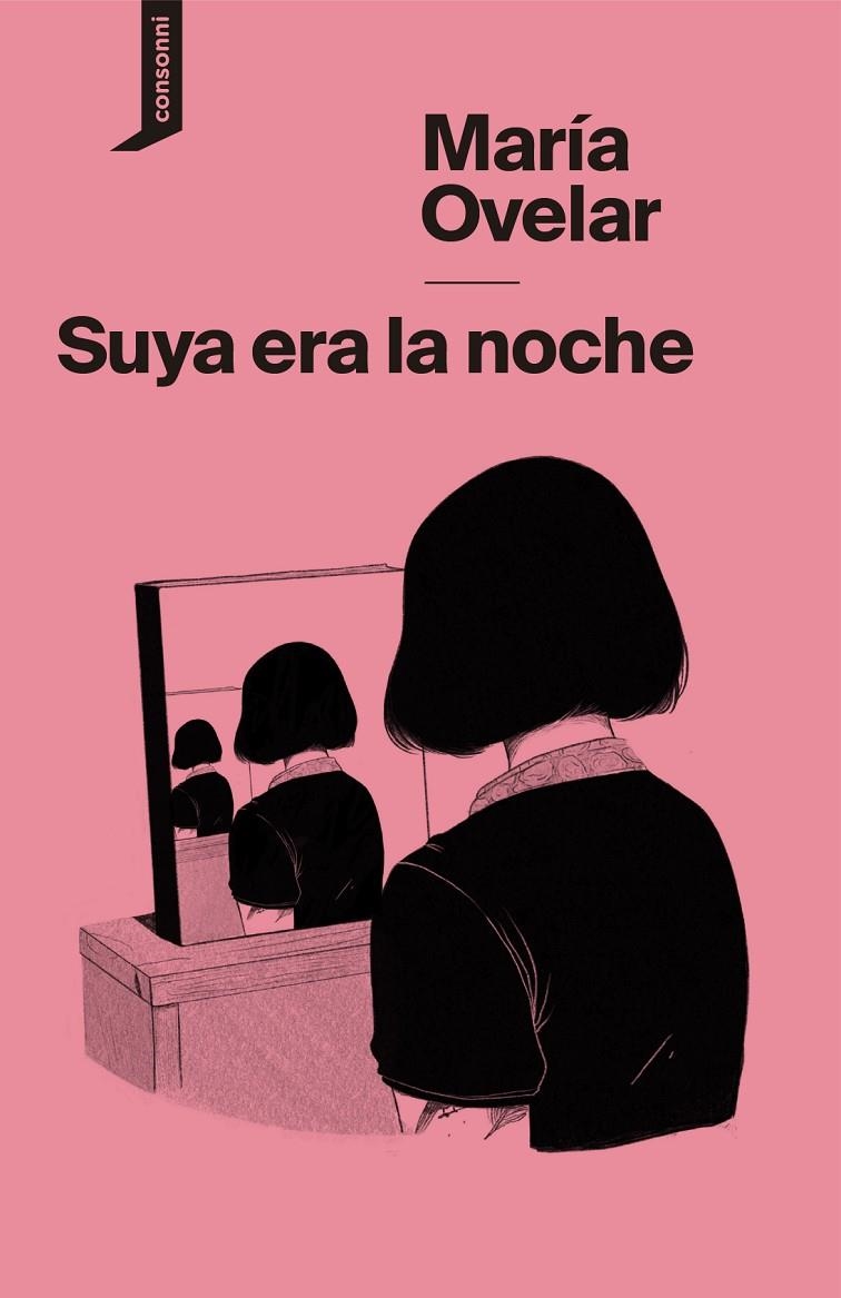 Suya era la noche | Ovelar, María | Llibreria La Figaflor - Abrera
