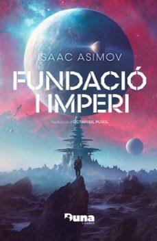 Fundació i imperi (rústica) | Asimov, Isaac | Llibreria La Figaflor - Abrera