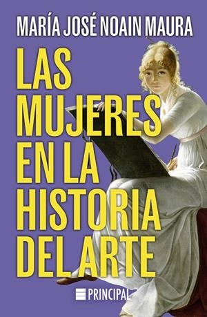 Las mujeres en la historia del arte | Noain Maura, María José | Llibreria La Figaflor - Abrera