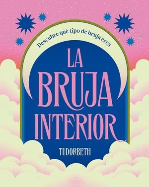La bruja interior | Tudorbeth | Llibreria La Figaflor - Abrera