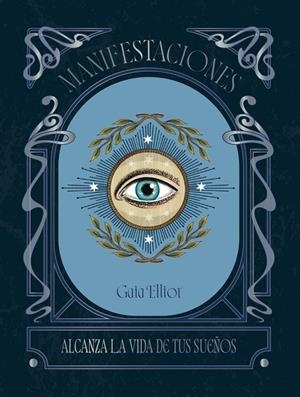Manifestaciones | Elliot, Gaia | Llibreria La Figaflor - Abrera
