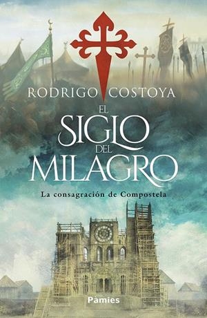 El siglo del milagro | Costoya Santos, Rodrigo | Llibreria La Figaflor - Abrera
