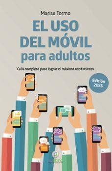 El uso del movil para adultos | Tormo Navarro, Marisa | Llibreria La Figaflor - Abrera