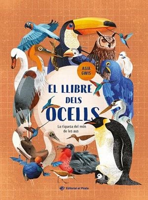 El llibre dels ocells | Gwis, Asia | Llibreria La Figaflor - Abrera