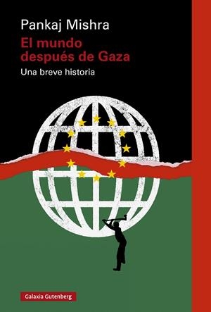 El mundo después de Gaza | Mishra, Pankaj | Llibreria La Figaflor - Abrera