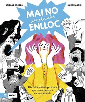 Mai no arribaràs enlloc | Romero, Soledad | Llibreria La Figaflor - Abrera