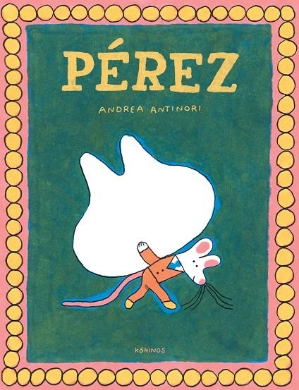 Pérez | Antinori, Andrea | Llibreria La Figaflor - Abrera