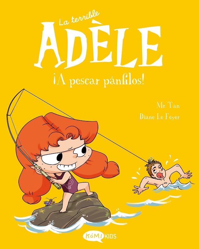La terrible Adèle 12. ¡A pescar pánfilos! | Mr Tan | Llibreria La Figaflor - Abrera