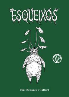 ESQUEIXOS | BENAGES I GALLARD,TONI | Llibreria La Figaflor - Abrera