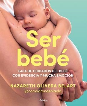 Ser bebé | Olivera Belart (@comadronaenlaola), Nazareth | Llibreria La Figaflor - Abrera