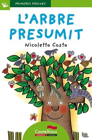 L'arbre presumit (lletra de pal) | Costa, Nicoletta | Llibreria La Figaflor - Abrera